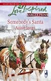 Somebody's Santa (Love Inspired #463)
