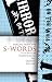 Dealing with the S-Words: Self-Esteem, Significance, Sex, Secrets, Suicide