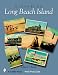 Picturing Long Beach Island, New Jersey (Schiffer Books)