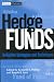 Hedge Funds: Definitive Strategies and Techniques (Wiley Finance)