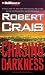 Chasing Darkness (Elvis Cole, #11)