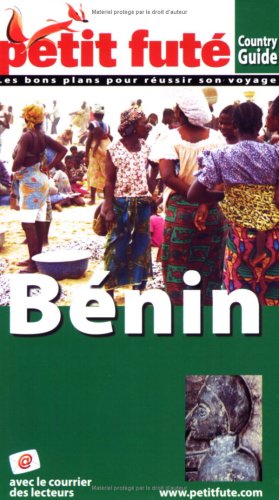 City Travel Guides Discounted  Livres : Le Petit Futé Bénin