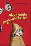 Abscheuliche Angewohnheiten
