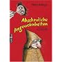 Abscheuliche Angewohnheiten