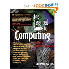 The Essential Guide to Computing: The Story of Information Technology