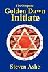 Qabalah - The Complete Golden Dawn Initiate