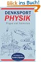 Denksport-Physik: Fragen und Antworten