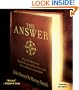 The Answer: Grow Any Business, Achieve Financial Freedom, and Live an Extraordinary Life