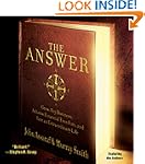 The Answer: Grow Any Business, Achiev...