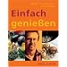 Einfach genie�en