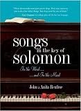 Songs in the Key of Solomon: In the Word and in the Mood