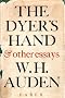 The Dyer's Hand and Other Essays