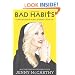 Bad Habits: Confessions of a Recovering Catholic