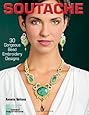 Soutache: 30 Gorgeous Bead Embroidery Designs (Lark Jewelry & Beading Bead Inspirations)