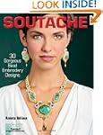 Soutache: 30 Gorgeous Bead Embroidery...
