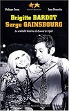 Revue Editions Alphée  / Brigitte Bardot, Serge Gainsbourg : La véritable histoire de Bonnie and Clyde