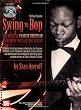 Swing to Bop: The Music of Charlie Christian: Pioneer of the Electric Guitar