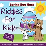 Riddles for kids by ages 4-8 : Easter Egg Hunt (Dog Childrens Interactive Book Collection)
