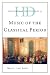 Search : Historical Dictionary of Music of the Classical Period (Historical Dictionaries of Literature and the Arts)