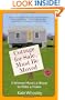Cottage for Sale, Must Be Moved: A Woman Moves a House to Make a Home
