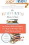 The Mother-Daughter Book Club Rev Ed.: How Ten Busy Mothers and Daughters Came Together to Talk, Laugh, and Learn Through Their Love of Reading