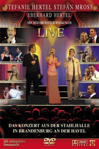 Produkt-Bild: Stefanie Hertel / Stefan Mross / Eberhard Hertel - Live