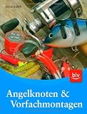 Angelknoten und Vorfachmontagen - Hans Eiber