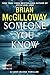SOMEONE YOU KNOW (Lucy Black Thrillers, 2)