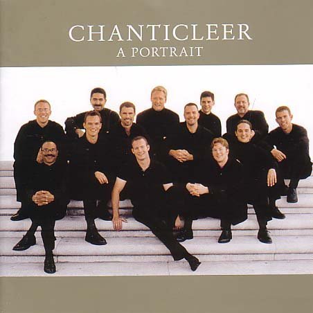 CD-Charts  Music : Chanticleer: A Portrait