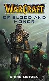 Warcraft: Of Blood and Honor