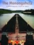 The Monongahela: River of Dreams, River of Sweat