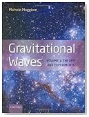 Gravitational Waves: Volume 1: Theory and  Experiments