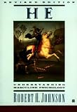 He: Understanding Masculine Psychology (0060963964) by Johnson, Robert A.