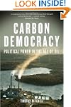 Carbon Democracy: Political Power in...