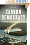 Carbon Democracy: Political Power in the Age of Oil