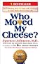 Who Moved My Cheese?