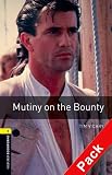 Mutiny on the Bounty. Oxford bookworms library. Livello 1. Con CD Audio