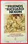 Friends of Richard Nixon, The
