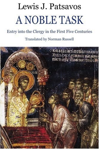 A Noble Task: Entry into the Clergy in the First Five Centuries