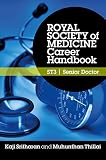 Royal Society of Medicine career handbook. ST3, Senior doctor