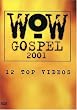 Wow Gospel 2001