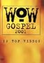Wow Gospel 2001