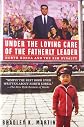 Under the Loving Care of the Fatherly Leader
