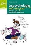 La psychologie est un jeu : Tests, jeux, quiz pour découvrir la psychologie
