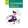 La psychologie est un jeu : Tests, jeux, quiz pour d�couvrir la psychologie