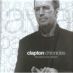 Clapton Chronicles  Best of Eric Clapton by Eric Clapton (Audio CD - 2010) - Import