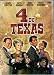4 du Texas (les)