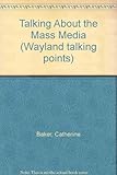 Talking about the mass media