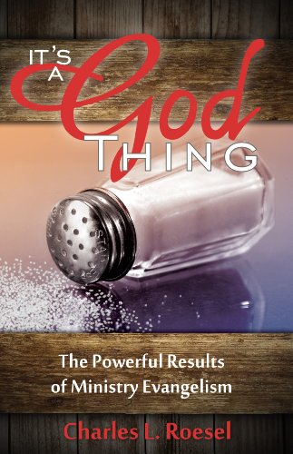 Download It's a God Thing: The Powerful Results of Ministry Evangelism Download It's a God Thing: The Powerful Results of Ministry Evangelism