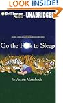 Go the F**k to Sleep(CD)(Unabr.)